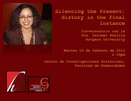 Silencing the Present: History in the Final Instance